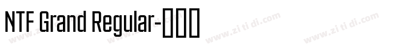 NTF Grand Regular字体转换